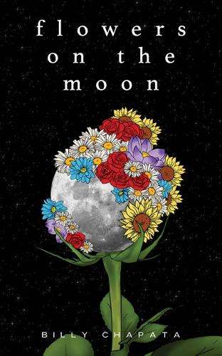 Flowers on the Moon - Billy Chapata