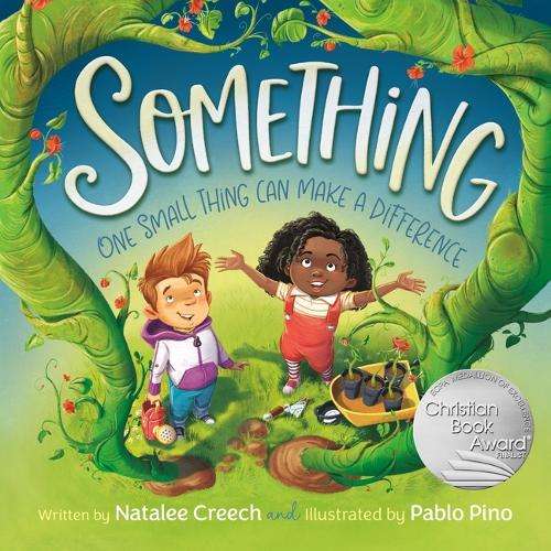 Something: One Small Thing Can Make a Difference - Natalee Creech