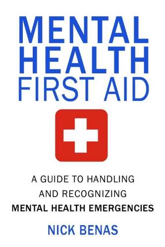 Mental Health First Aid - Nick Benas