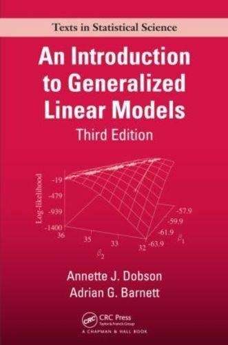 An Introduction to Generalized Linear Models Third Edition - Annette J. Dobson