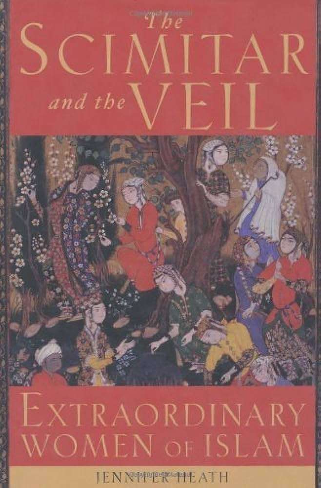 The Scimitar and the Veil - Jennifer Heath