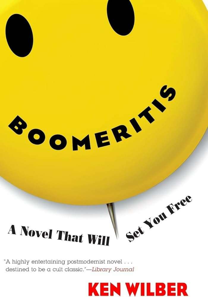 Boomeritis - Ken Wilber