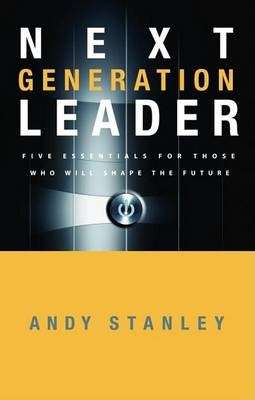 NEXT GENERATIOM LEADER - STANLEY,A