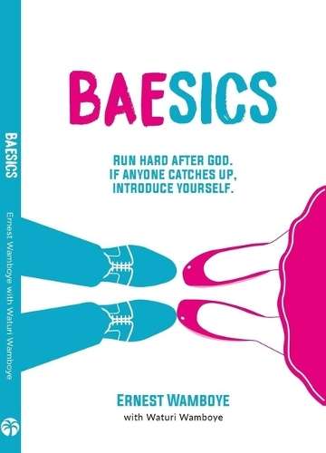 Baesics: Run Hard After God. If Anyone Catches Up - N