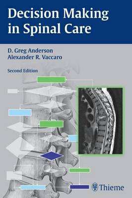 DECISION MAKING IN SPINAL CARE - ANDERSON,D