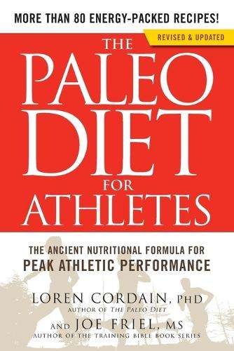 The Paleo Diet for Athletes - Joe Friel