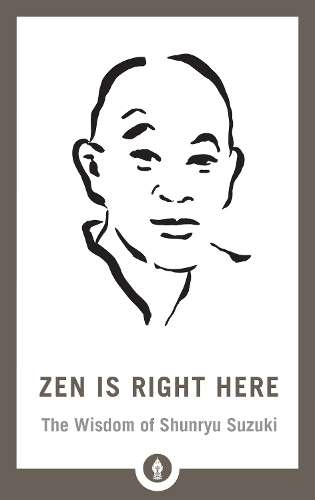ZEN IS RIGHT HERE - CHADWICK,D