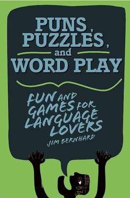 PUNS PUZZLES & WORD PLAY - BERNHARD,J