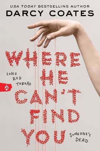 Where He Can't Find You - Darcy Coates
