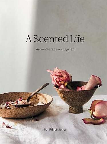 SCENTED LIFE - PRINCI-JONES, PAT