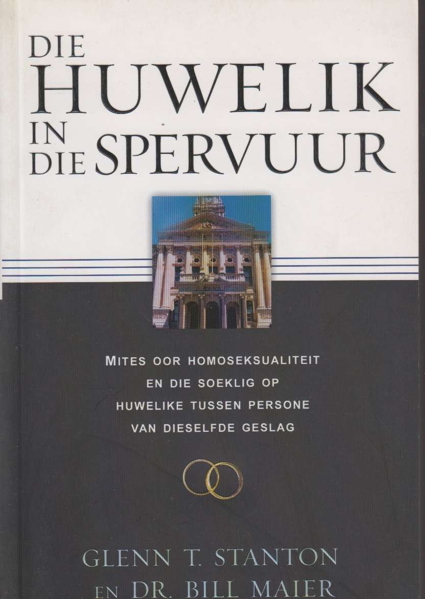 Huwelik in Die Spervuur - Glenn T. Stanton