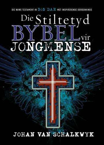 Die stiltetydbybel vir jongmense - VANSCHALKWYK,J