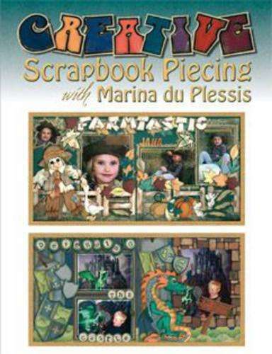 Creative Scrapbook Piecing - Marina du Plessis