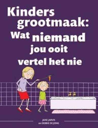 Kinders Grootmaak - Debbie de Jong