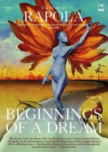 Beginnings of a Dream - Zachariah Rapola
