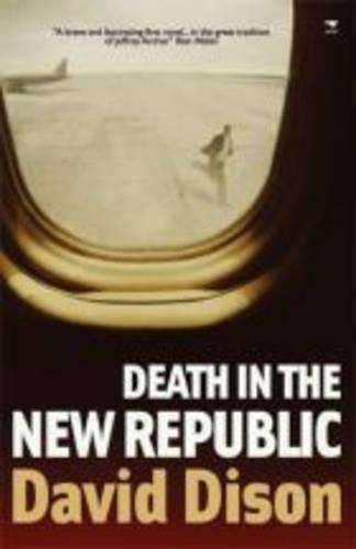 DEATH IN THE NEW REPUBLIC - DISON,D