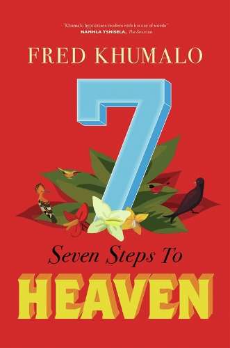 7 STEPS TO HEAVEN - KHUMALO,F