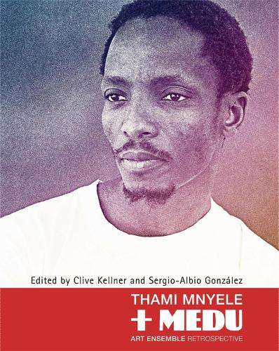 Thami Mnyele & Medu - Clive Kellner