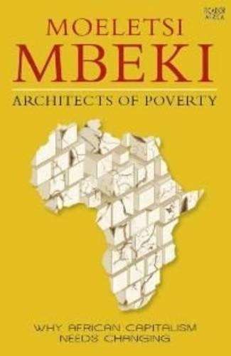 Architects of poverty - MBEKI,M