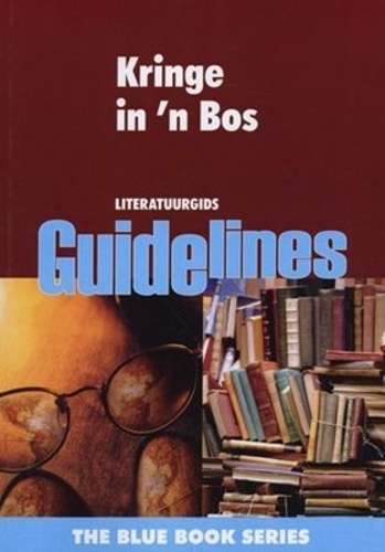 Kringe in 'n bos : Gr 12: Literatuur gids - GUIDELINES
