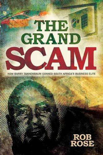 The grand scam - ROSE,R