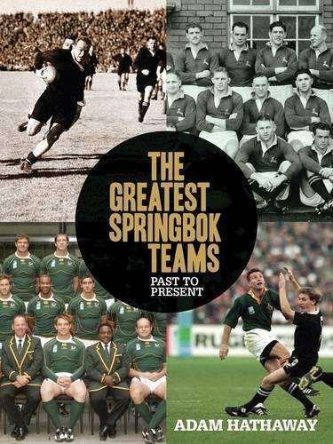 The greatest Springbok teams - HATHAWAY,A