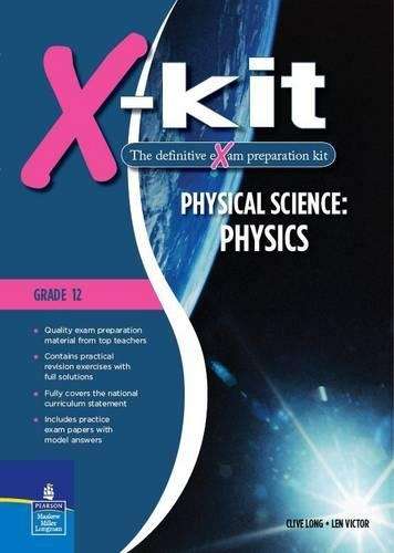 X-kit Physical science: Gr 12 - C. Long