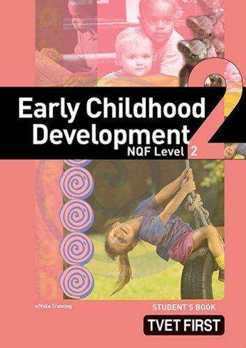 Early Childhood Development NQF2 Student's Book - e!Vula Training e!Vula Train