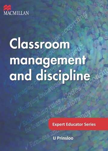 Classroom management and discipline: Teacher's resource - PRINSLOOIJ