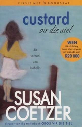 Custard Vir Die Siel - Susan Coetzer