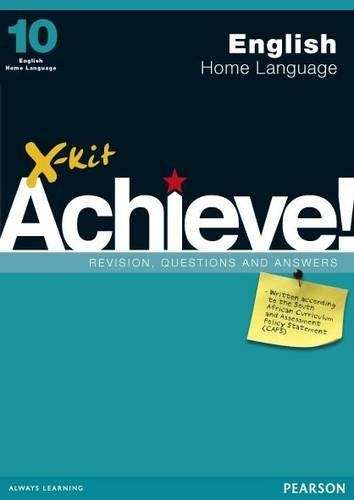 X-Kit Achieve! English Home Language : Grade 10 : Study Guide - XKIT