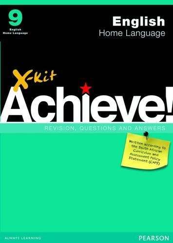 X-Kit Achieve! English Home Language : Grade 9 : Study Guide - XKIT