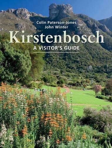 Kirstenbosch: A Visitor's Guide - John Winter
