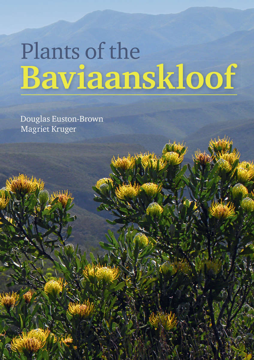 Plants of the Baviannskloof - Douglas Euston-Brown