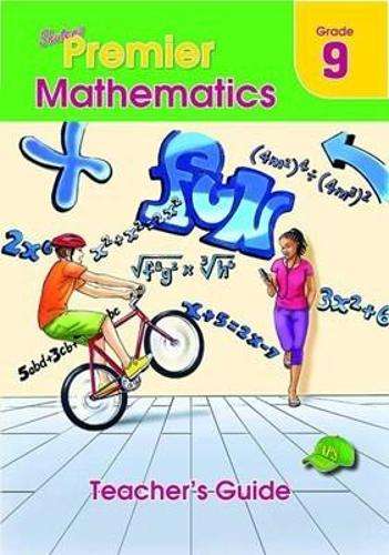 Mathematics : Grade 9 : Teacher's Guide - MATHS-GR9