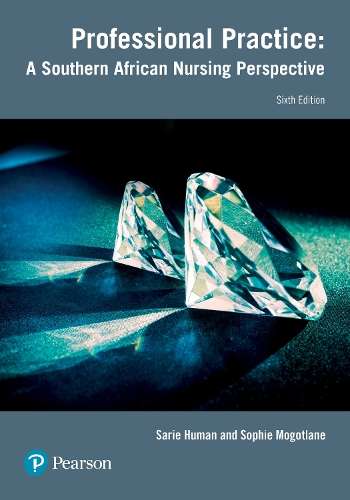 Professional practice: A Southern African nursing perspective - S. Human