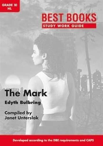 Study Work Guide: The Mark : Grade 10 - BESTBOOKS