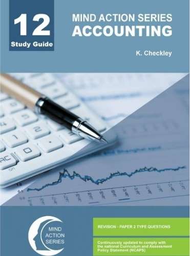 Accounting Paper 1 Study Guide (2016): Grade 12 - MIND-ACTION