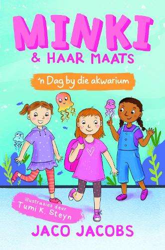 Minki en haar maats: 'n Dag by die akwarium: Boek 3 - Jaco Jacobs
