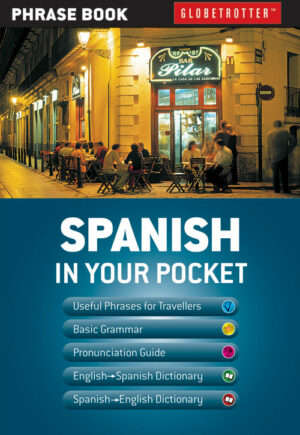 Globetrotter In your pocket - Spanish: Globetrotter Phrase Book - X