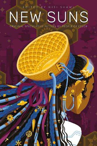 New Suns: Original Speculative Fiction by People of Color - Nisi Shawl