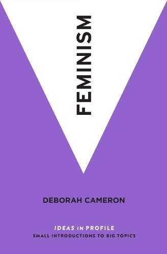 Feminism - Deborah Cameron