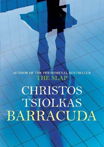 Barracuda - Christos Tsiolkas