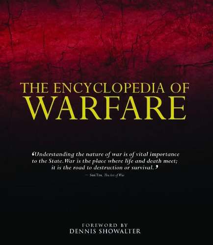 ENCY OF WARFARE - SHOWALTER,D