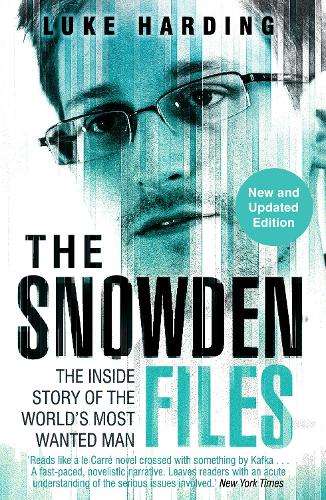 The Snowden Files - Luke Harding
