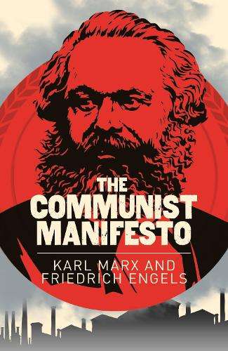 The Communist Manifesto - Karl Marx