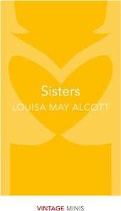 Sisters - Louisa May Alcott