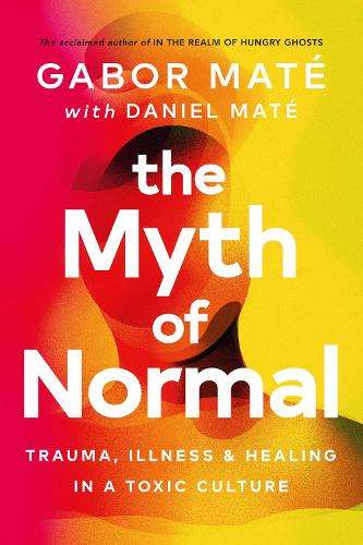 \Myth of Normal - By (author)"