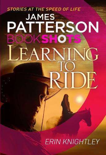 Learning to Ride - James Patterson