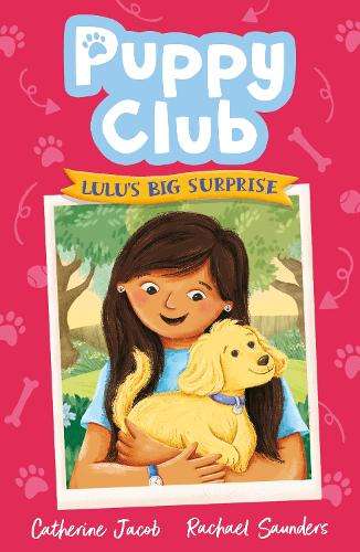 Puppy Club: Lulu's Big Surprise - Catherine Jacob